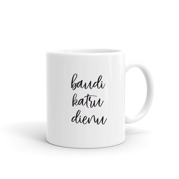 Krūze "Baudi katru dienu"